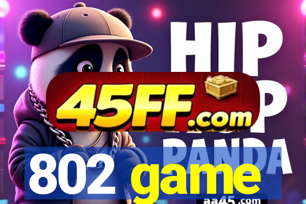802 game